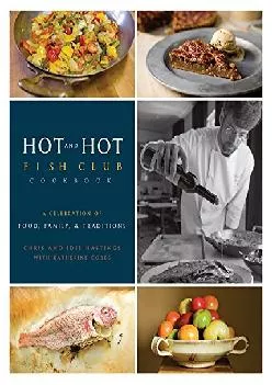 EPUB  Hot and Hot Fish Club Cookbook A Celebration of