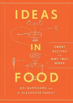 EPUB  Ideas in Food Great Recipes and Why They Work A