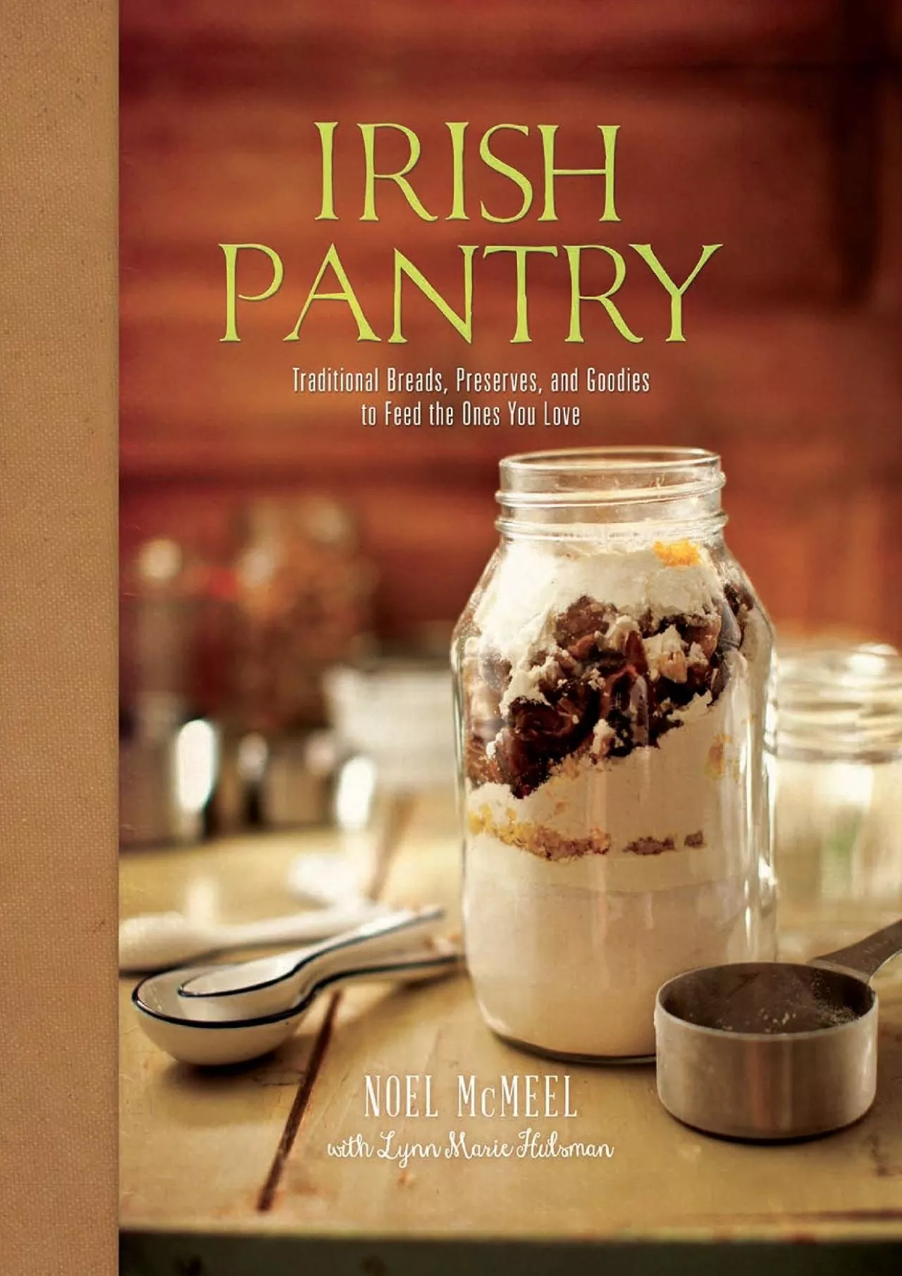 PDF-EPUB Irish Pantry Traditional Breads Preserves and