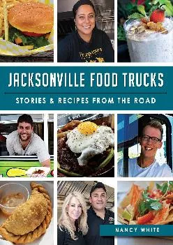 EPUB  Jacksonville Food Trucks Stories  Recipes from