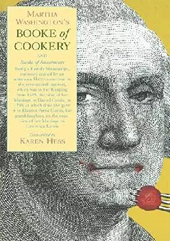 EPUB  Martha Washington s Booke of Cookery and Booke of