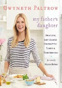 EPUB  My Father s Daughter Delicious Easy Recipes