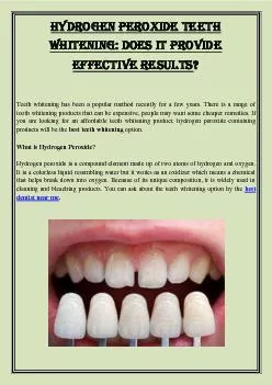 Hydrogen Peroxide Teeth Whitening: Does It Provide Effective Results?