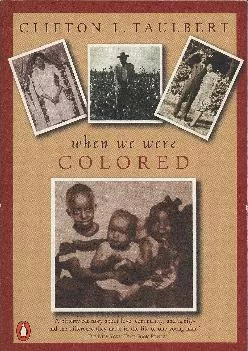 EPUB  Once Upon a Time When We Were Colored Tie In
