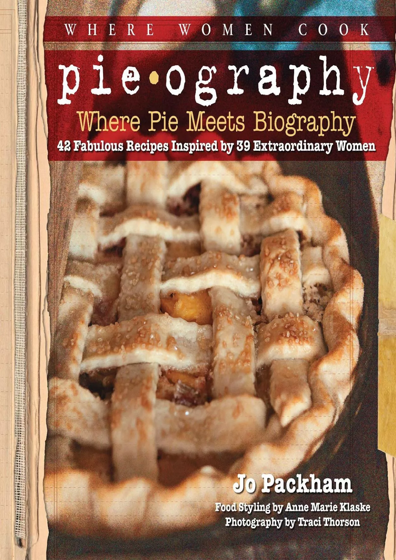 PDF-EPUB Pieography Where Pie Meets Biography 42 Fabulous