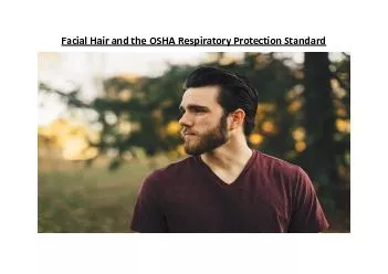 Facial Hair and the OSHA Respiratory Protection Standard