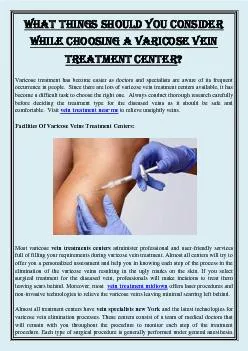 What Things Should You Consider While Choosing A Varicose Vein Treatment Center?