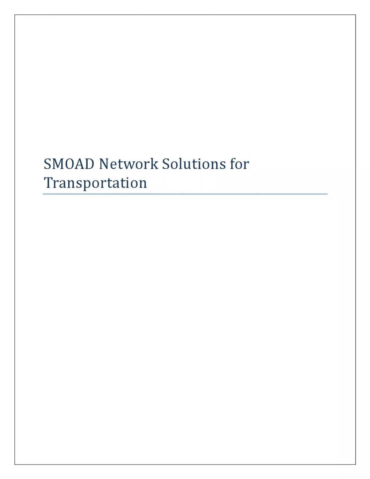 PDF-SMOAD Networks Solutions for Transportation