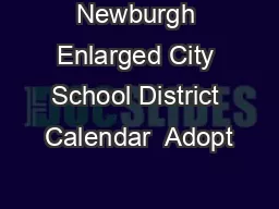 Newburgh Enlarged City School District Calendar  Adopt