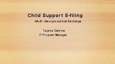 Contact Information Tajsha Dekine Program SupervisorIT Division Judic