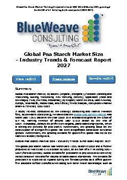 Global Pea Starch Market Size - Industry Trends & Forecast Report 2027