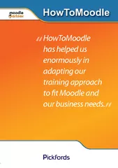 HowToMoodle has helped us enormously in adapting our t