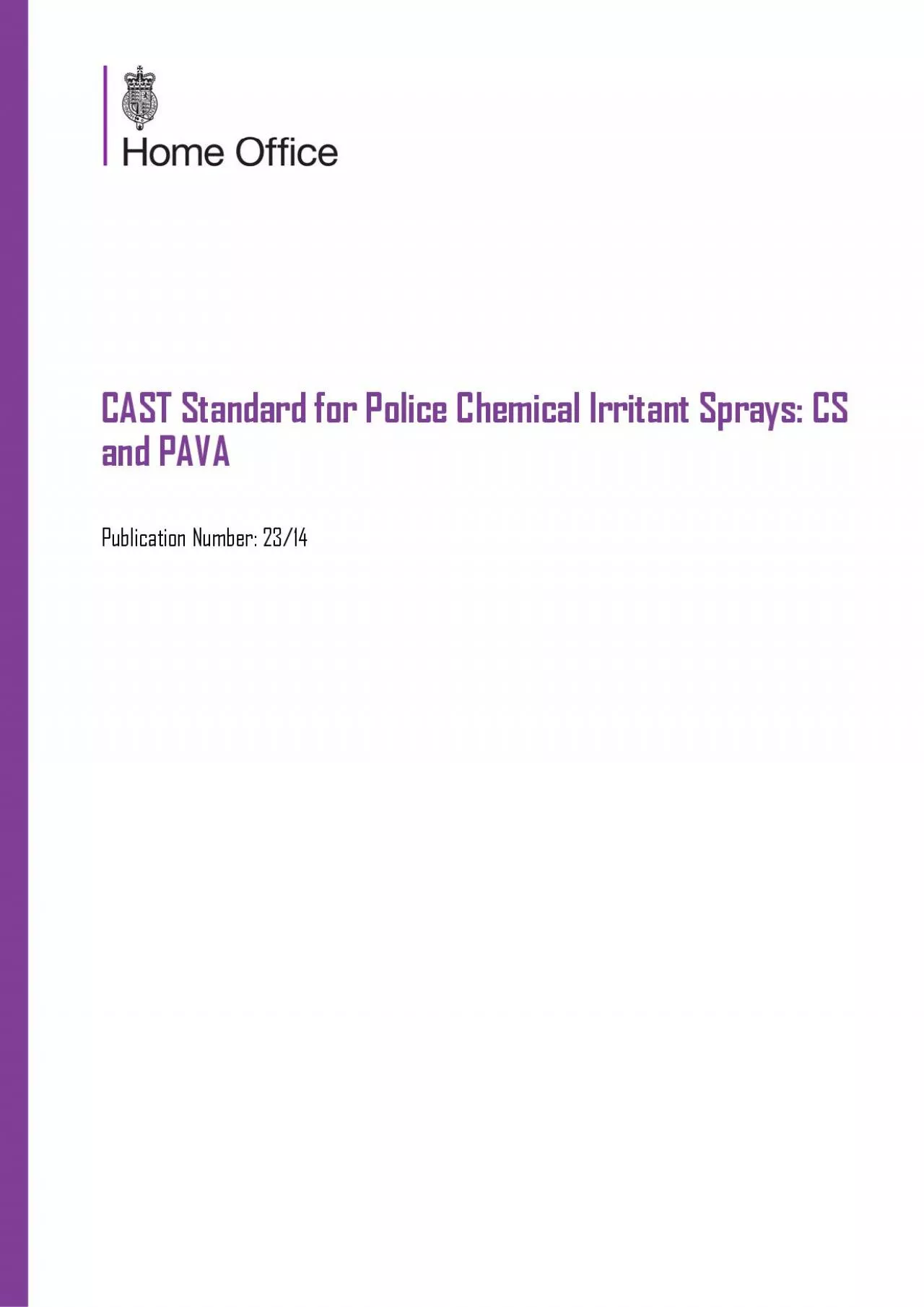 PDF-CAST Standard for Police Chemical Irritant Sprays CS and PAVA Publica