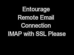 Entourage Remote Email Connection IMAP with SSL Please