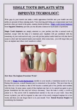 Single Tooth Implants With Improved Technology: