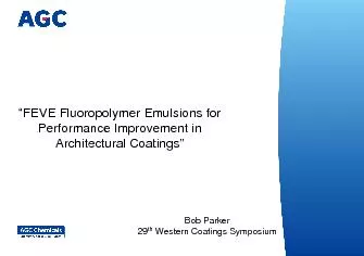 147FEVE Fluoropolymer Emulsions for Performance Improvement in Arch