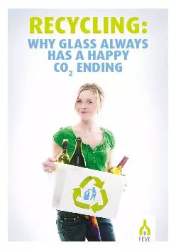 RECYCLINGWHY GLASS ALAYS HAS A HAPPY  ENDING