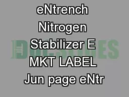 eNtrench Nitrogen Stabilizer E MKT LABEL Jun page eNtr