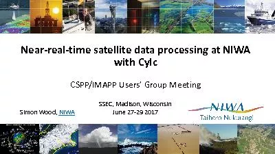 Nearrealtime satellite data processing at NIWA with CylcSimon Wood