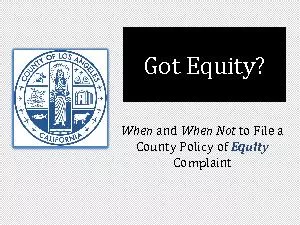 Whenand When Not to File a County Policy of EquityComplaint
