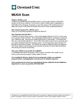 What is a MUGA scan A MUGA scan Multi Gated Acquisition Scan is a n