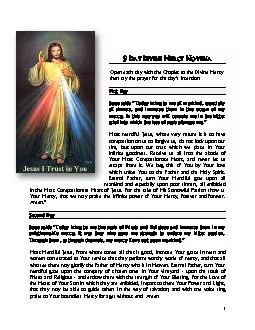 Open each day with the Chaplet to the Divine Mercy