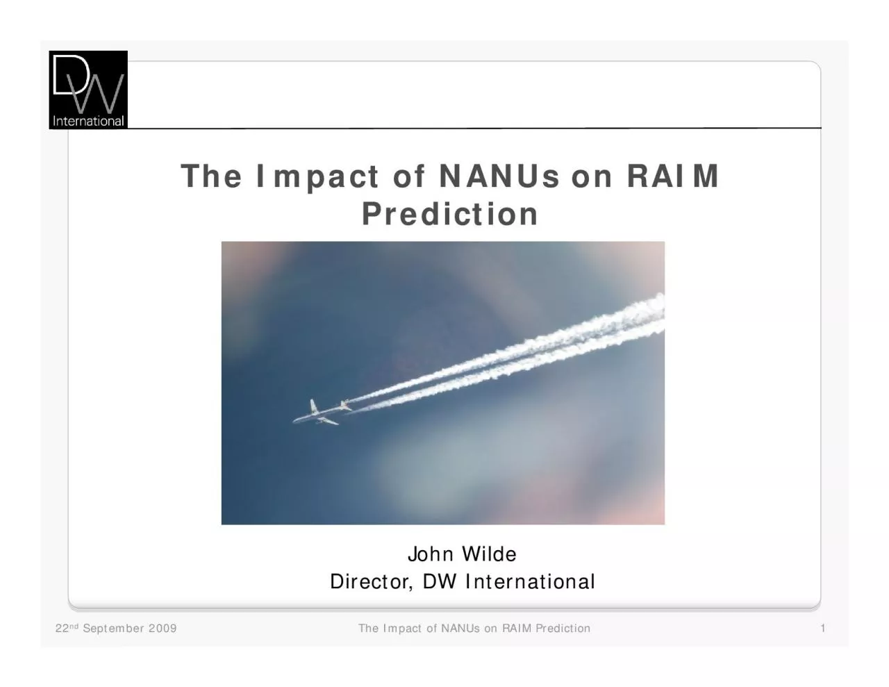 PDF-September 2009The Impact of NANUs on RAIM PredictionDirector DW Inter