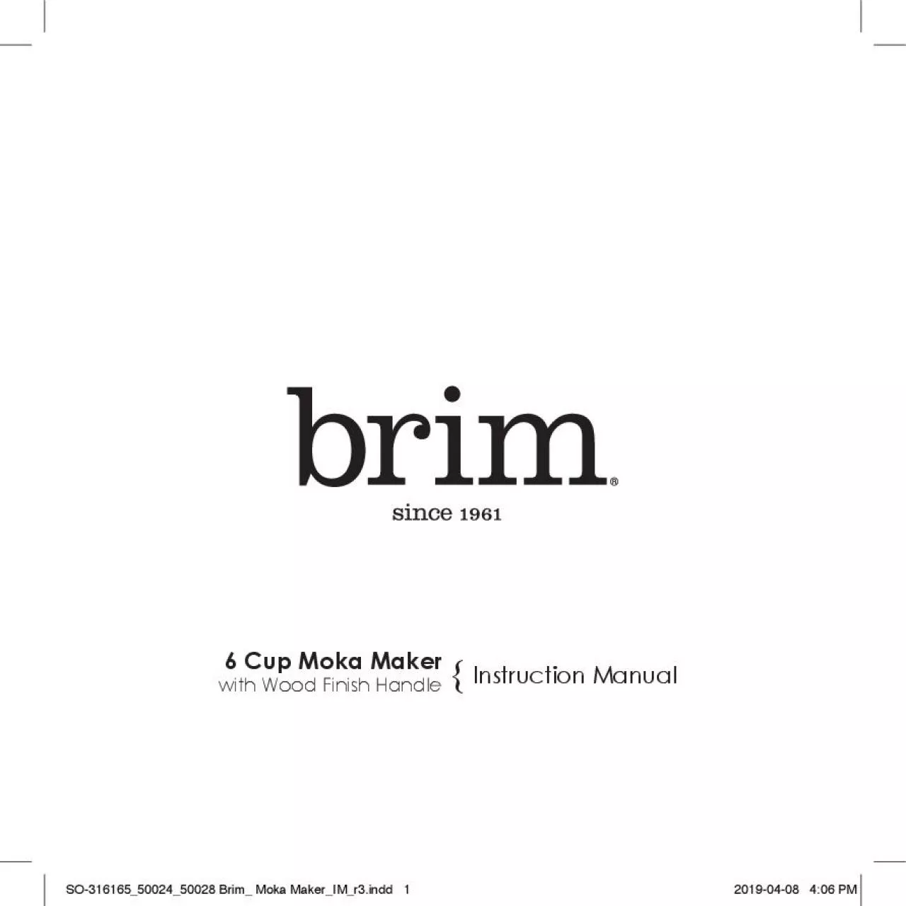 PDF-SO316165_50024_50028 Brim_ Moka Maker_IM_r3indd 1