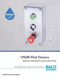 K Pilot DevicesMaximum Protection for severe environments