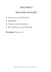 LECTURE  LECTURE OUTLINE Convex sets and functions Epi