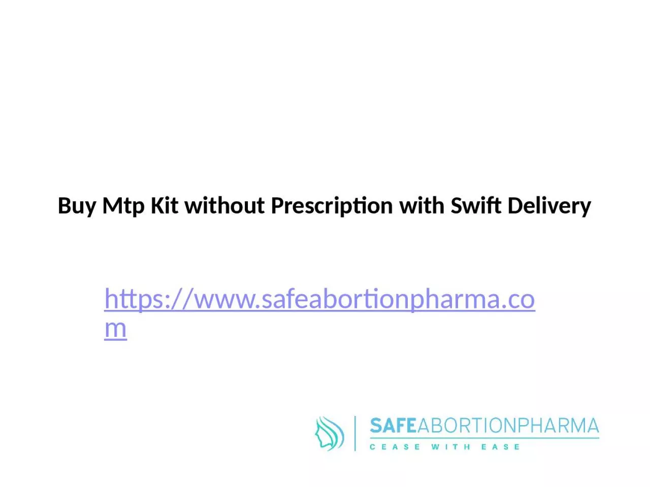 PPT-Buy Mtp Kit without Prescription with Swift Delivery