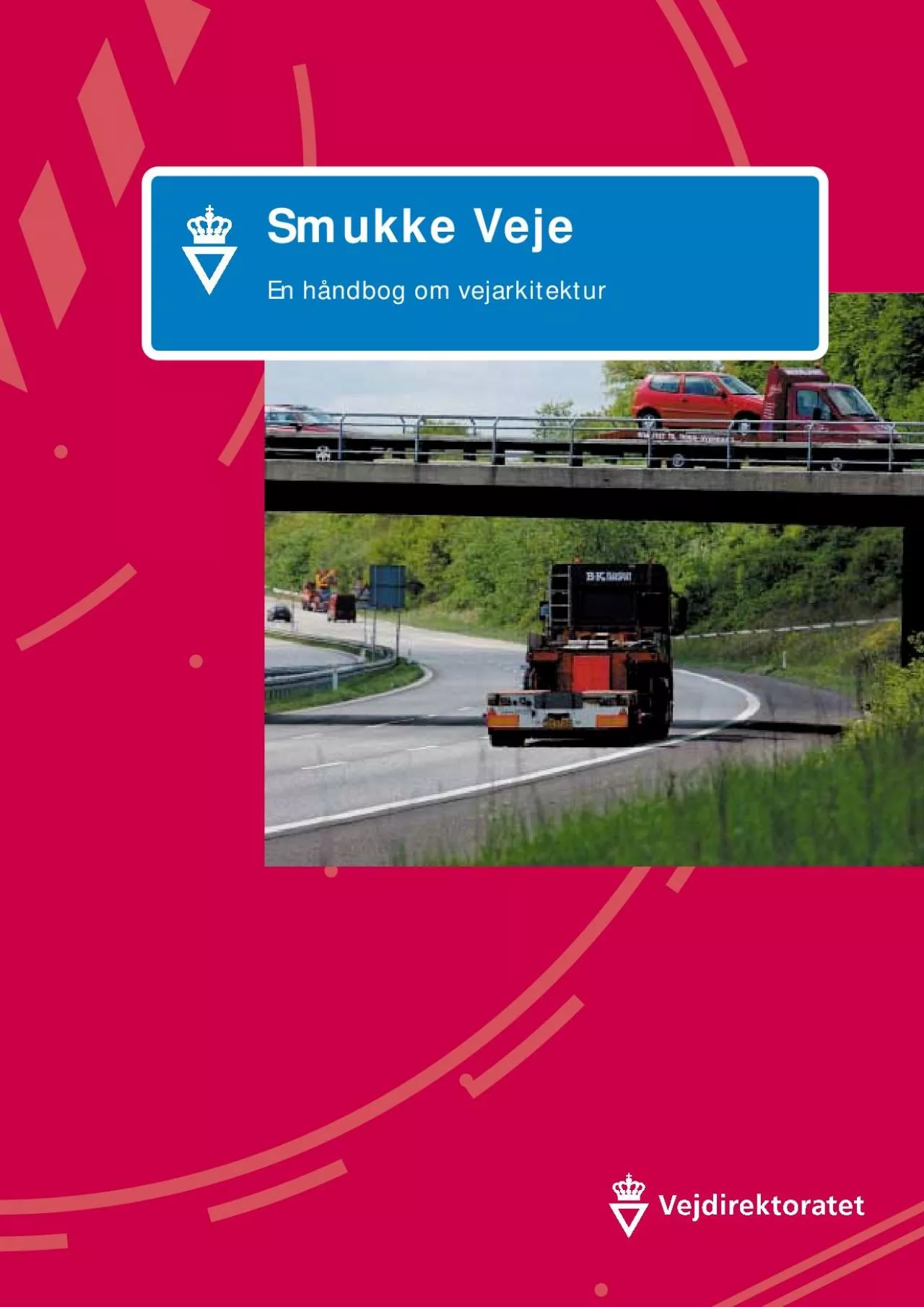 PDF-Smukke veje en hndbog om vejarkitektur