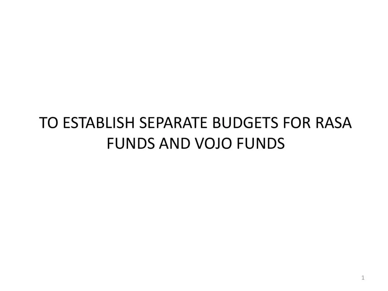 PDF-TO ESTABLISH SEPARATE BUDGETS FOR RASA