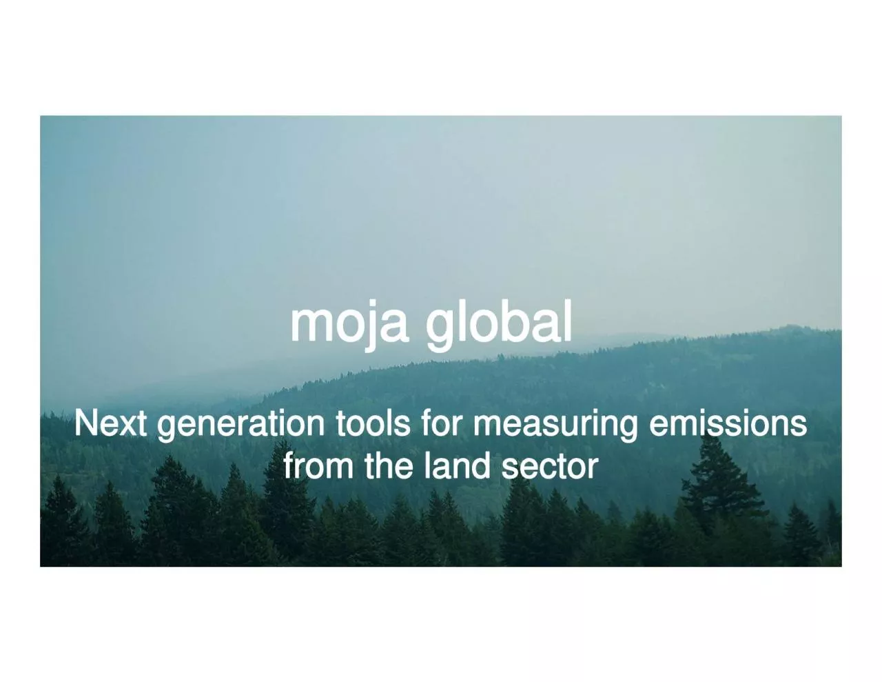 PDF-moja globalNext generation tools for measuring emissions from the land