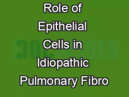 Role of Epithelial Cells in Idiopathic Pulmonary Fibro