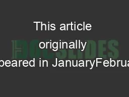 This article originally appeared in JanuaryFebruary