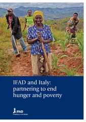 IFAD and Italy partnering to end hunger and poverty  I