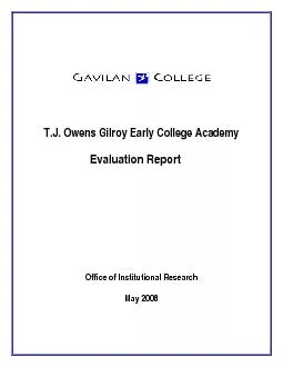 TJ Owens Gilroy Early College Academy  Evaluation Report