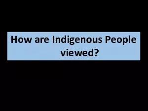 How are Indigenous People