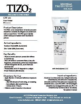 Product DescriptionTIZO2 is a nontinted facial mineral sunscreen th