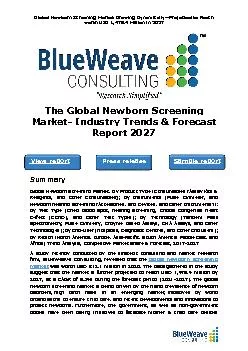 ﻿The Global Newborn Screening Market- Industry Trends & Forecast Report 2027