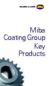 Miba Coating Group Key Products