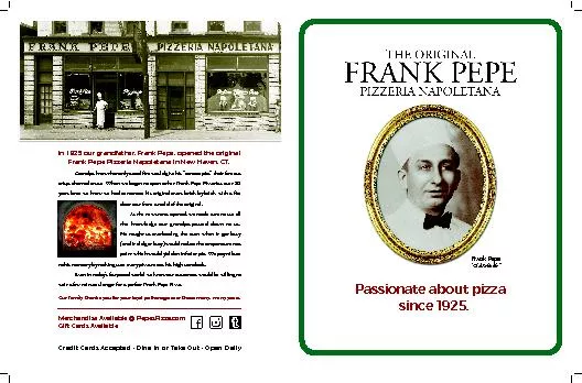 Frank Pepe147Old Reliable148Passionate about pizza  since1925