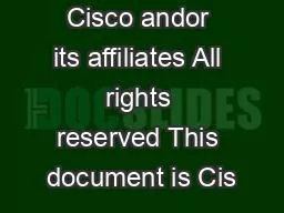 Cisco andor its affiliates All rights reserved This document is Cis