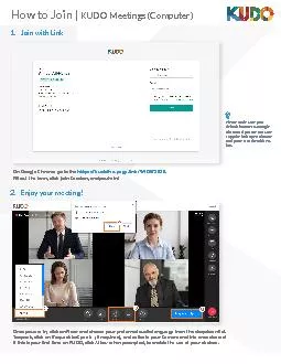 KUDO Meetings ComputerEnjoy your meetingOn Google Chrome go to the