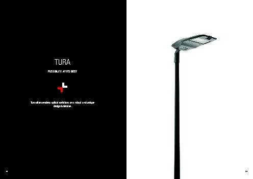 Tura offers endless optical variations on a robust and unique