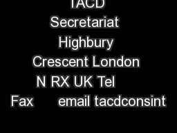 TACD Secretariat  Highbury Crescent London N RX UK Tel      Fax      email tacdconsint