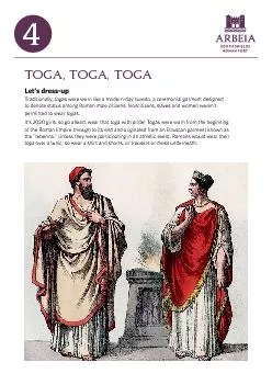 Toga Toga TogaLet146s dressupTraditionally togas were worn like