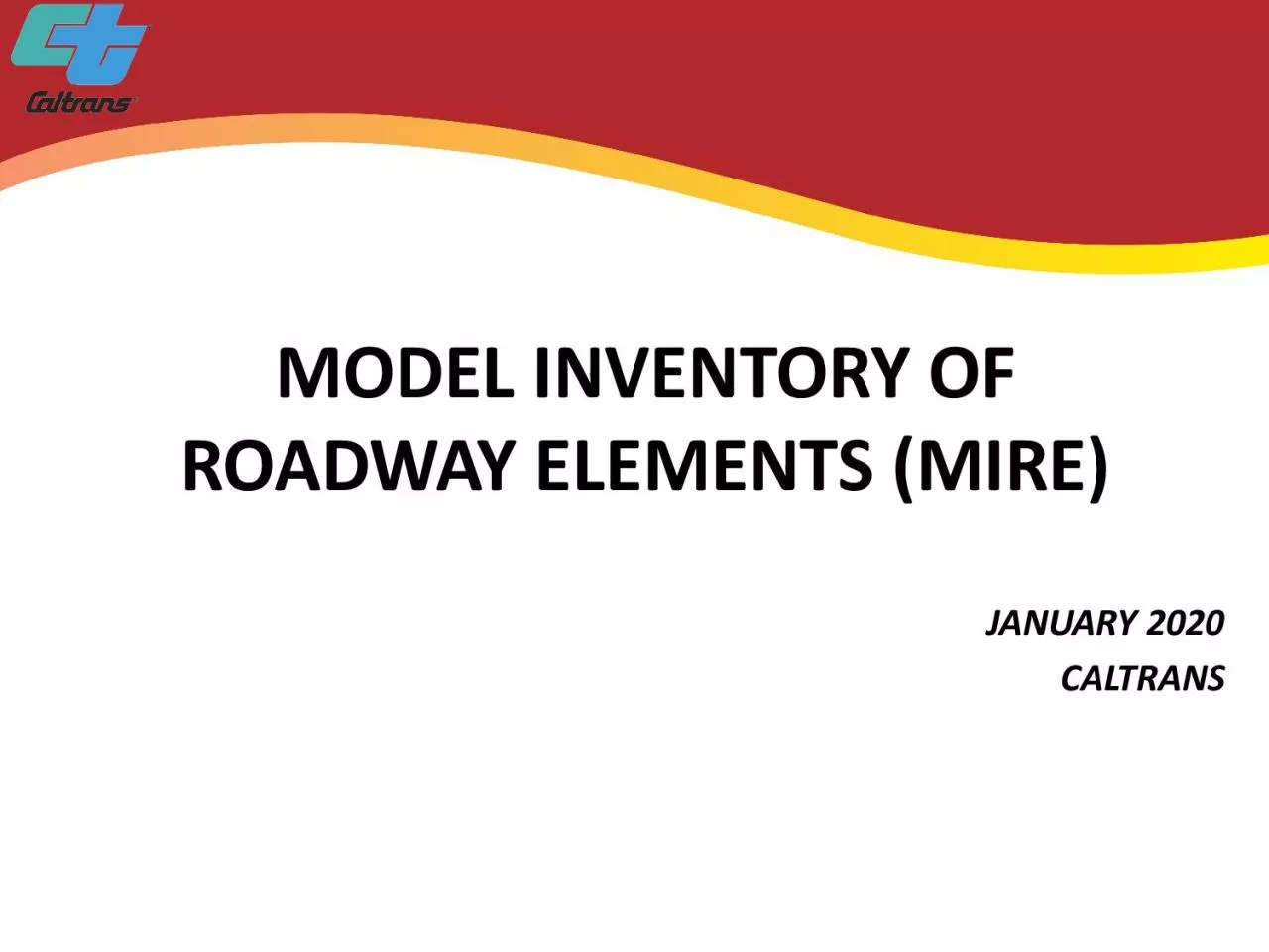 PDF-MODEL INVENTORY OF ROADWAY ELEMENTS MIRE JANUARY 2020 CALTRANS