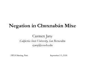 Negation in Chuxnabn MixeCarmen JanyCalifornia State University San